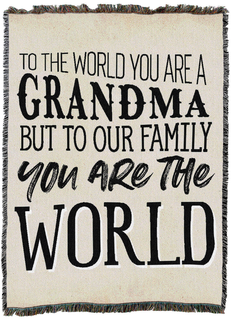 You Are The World Grandma Throw