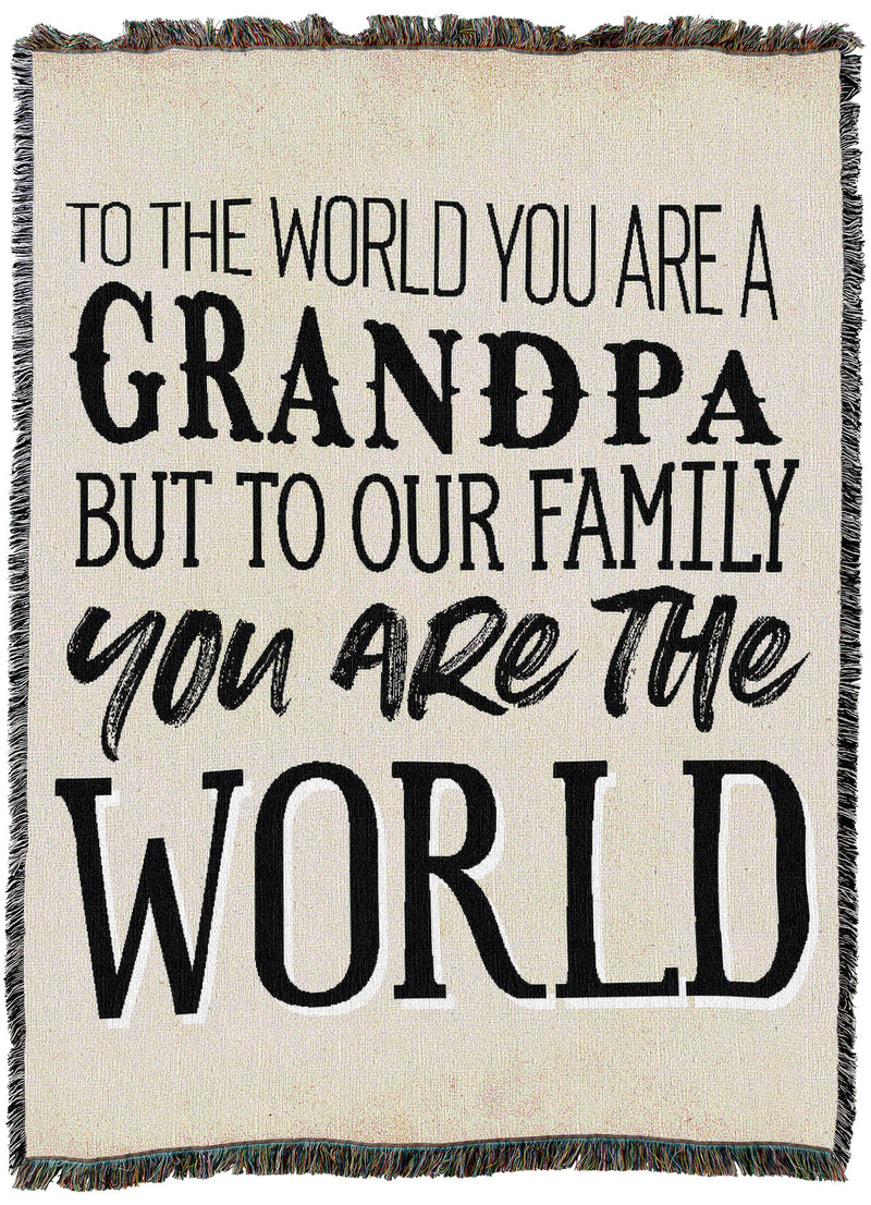 You Are The World Grandpa Throw