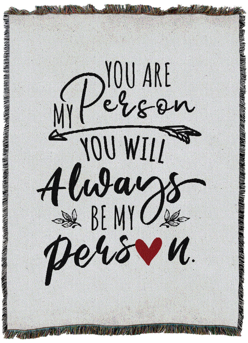 You Are My Person Throw